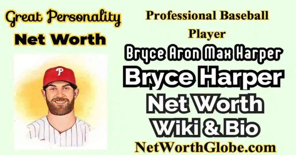 Bryce Harper Net Worth